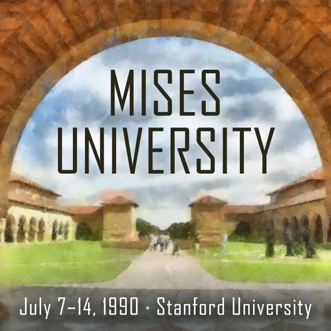 Mises University 1990
